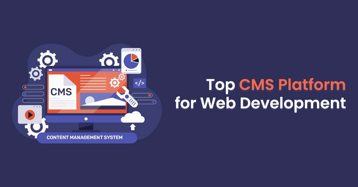 Top CMS Web Development Tools